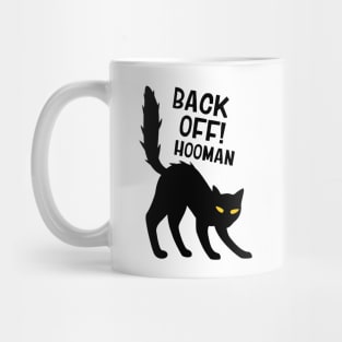 Back Off! Hooman Angry Black Cat Mug